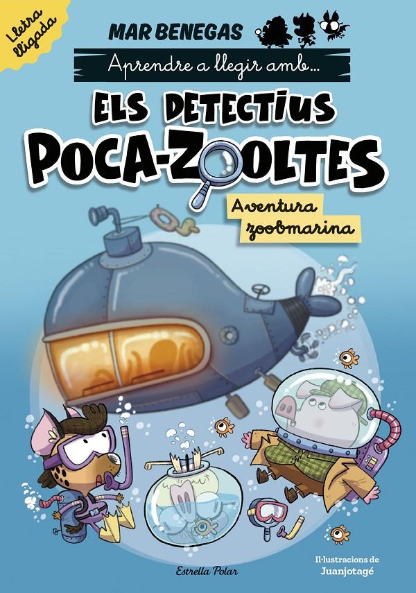 Els detectius Poca-zooltes Lletra lligada 1. Aventura zoob | 9791387903992 | Benegas, Mar | Llibreria Sendak