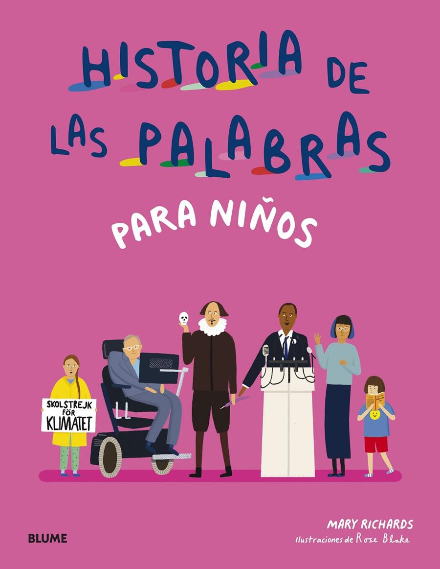 Historia de las palabras para niños | 9788419499165 | Richards, Mary/Blake, Rose | Llibreria Sendak