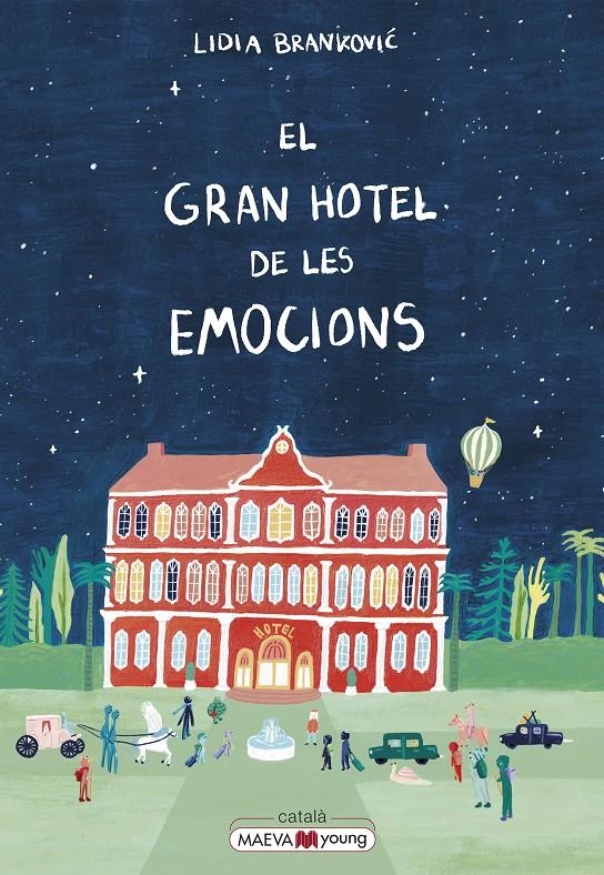 El gran hotel de les emocions | 9788419638885 | Brankovic, Lidia | Llibreria Sendak