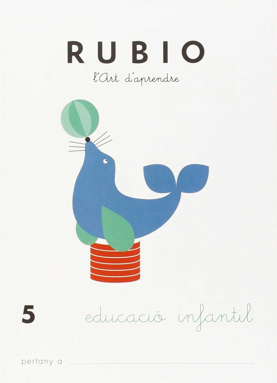 Quaderns Rubio. Educació infantil 5 | 9788489773707 | Rubio Polo, Enrique | Llibreria Sendak