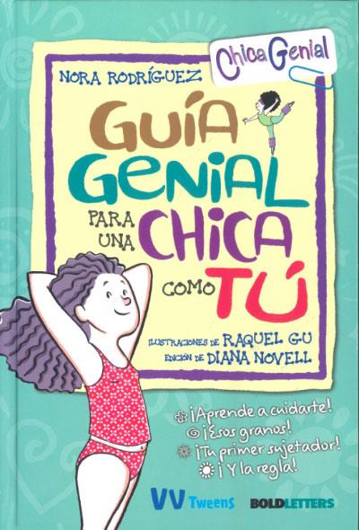 Guía genial para una chica como tú | 9788468270838 | Rodríguez, Nora | Llibreria Sendak