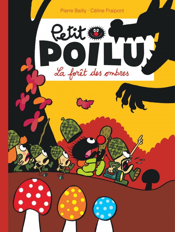 Petit Poilu 8 - La fôret des Ombres | 9782800153094 | Bailly, Pierre / Fraipont, Céline | Llibreria Sendak