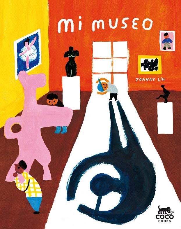 Mi Museo | 9788494913648 | Liu, Joanne | Llibreria Sendak