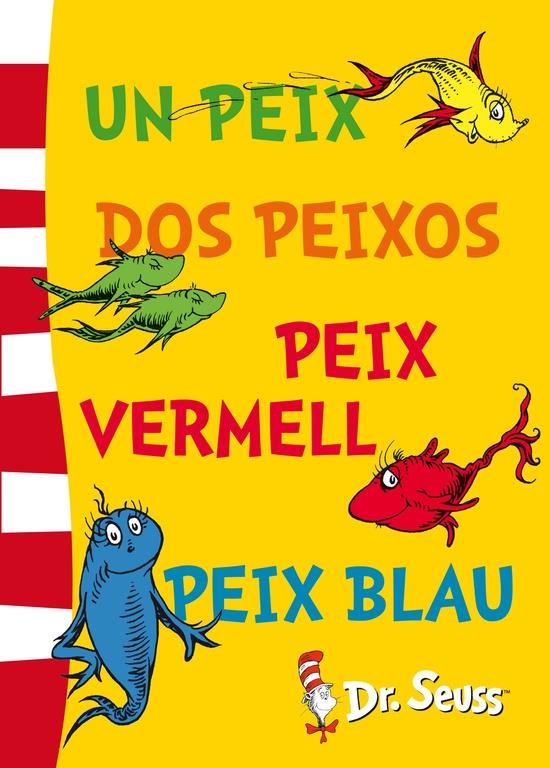 Un peix, dos peixos, peix vermell, peix blau (Dr. Seuss) | 9788448843670 | Dr. Seuss | Llibreria Sendak