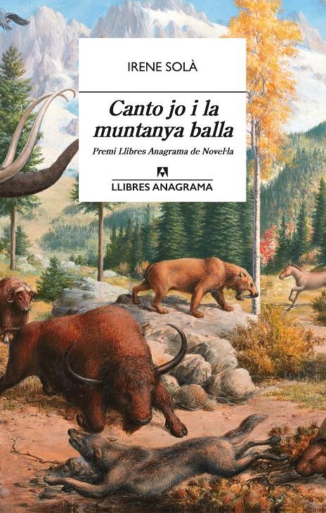 Canto jo i la muntanya balla | 9788433915689 | Solà Saez, Irene | Librería Sendak