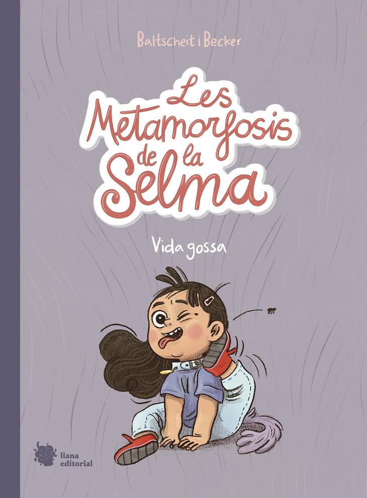 Les metamorfosis de la Selma 1 | 9788412359909 | Baltscheit, Martin | Librería Sendak