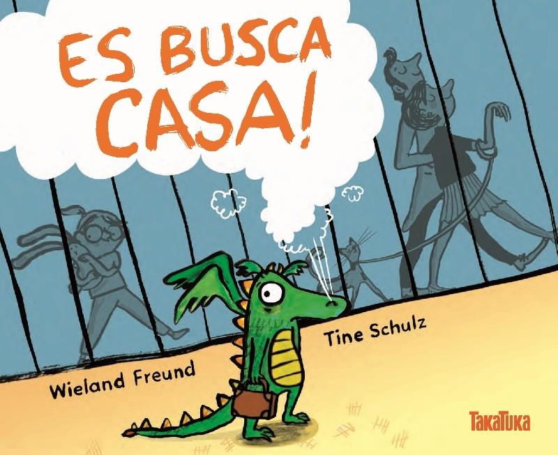 Es busca casa! | 9788417383145 | Freund, Wieland | Llibreria Sendak