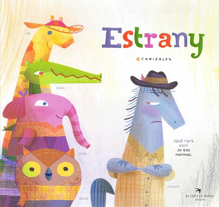 Estrany | 9788417756390 | Canizales | Librería Sendak