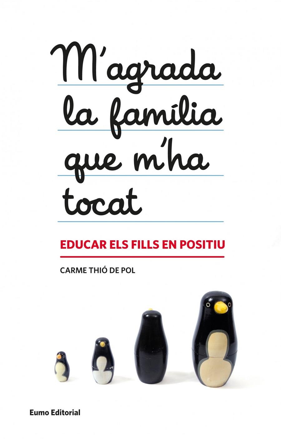 M'agrada la família que m'ha tocat | 9788497664608 | Thió Pol, Carme | Librería Sendak