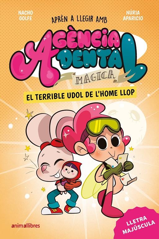 Agència Dental Màgica 2. El terrible udol de l'home llop | 9788410302976 | Nacho Golfe | Llibreria Sendak
