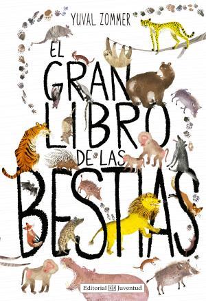 El gran libro de las bestias | 9788426144119 | Zommer, Yuval | Librería Sendak