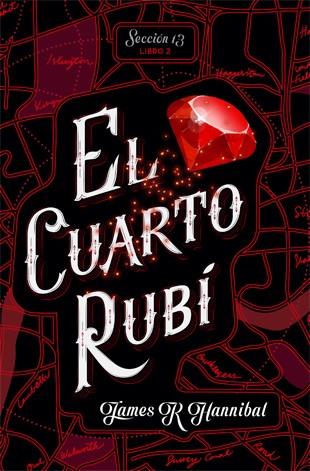 El cuarto rubí | 9788424662417 | Hannibal, James R | Llibreria Sendak