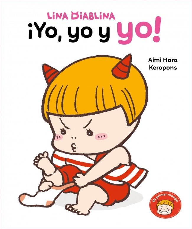 Lina Diablina - ¡Yo, yo y yo! | 9788448870898 | Keropons | Llibreria Sendak