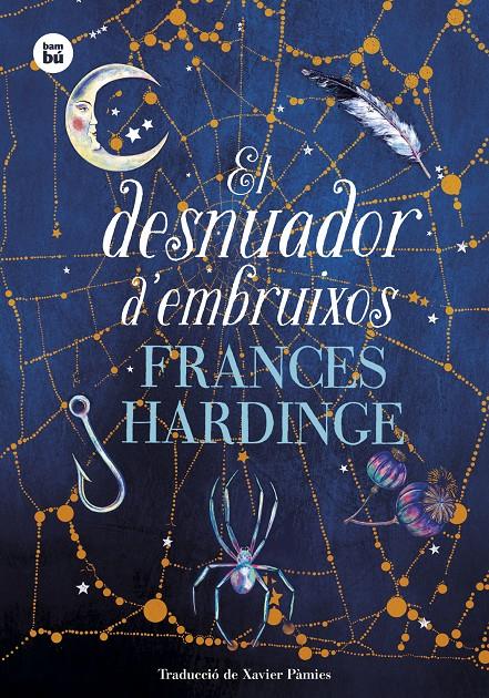 El desnuador d'embruixos | 9788483438480 | Hardinge, Frances | Llibreria Sendak