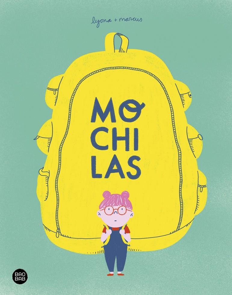 Mochilas | 9788408238980 | Lyona/Torrent Barceló, Marc | Librería Sendak