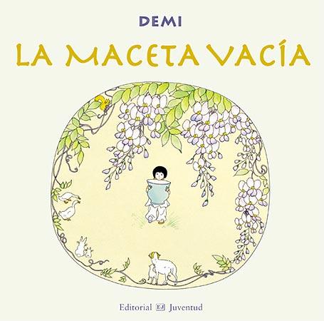 La maceta vacia | 9788426138064 | Demi | Llibreria Sendak