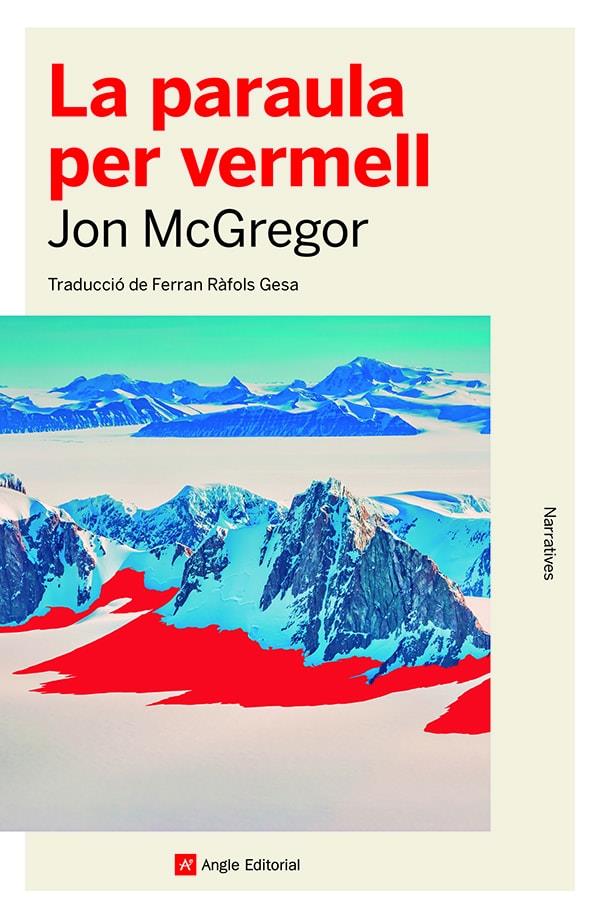 La paraula per vermell | 9788419017307 | McGregor, Jon | Llibreria Sendak
