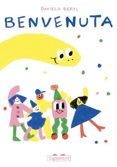 Benvenuta | 9788833701172 | Berti, Daniela | Librería Sendak