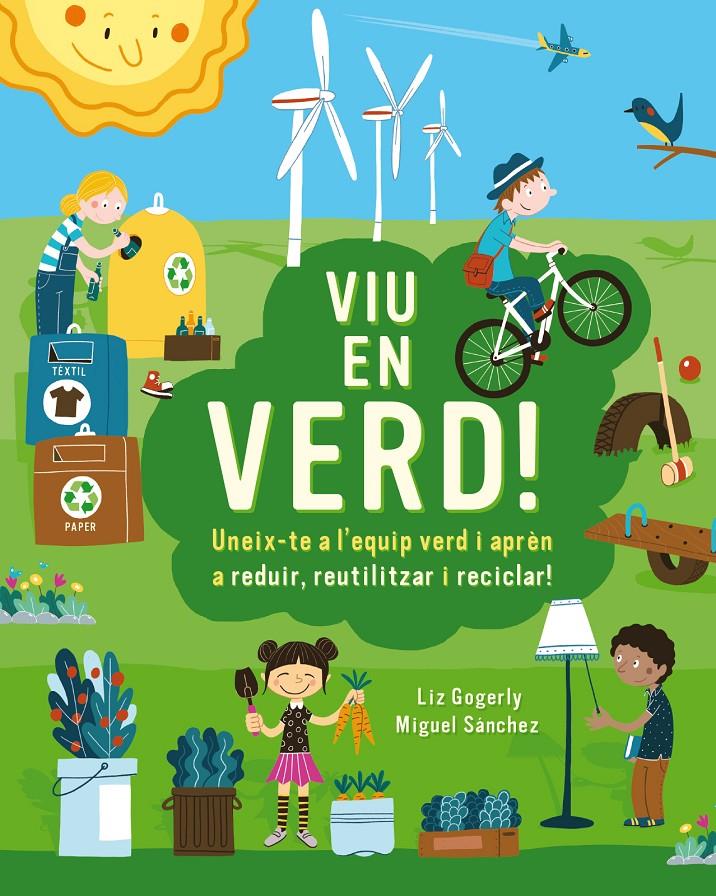 Viu en verd! | 9788499796659 | Gogerly, Liz | Librería Sendak