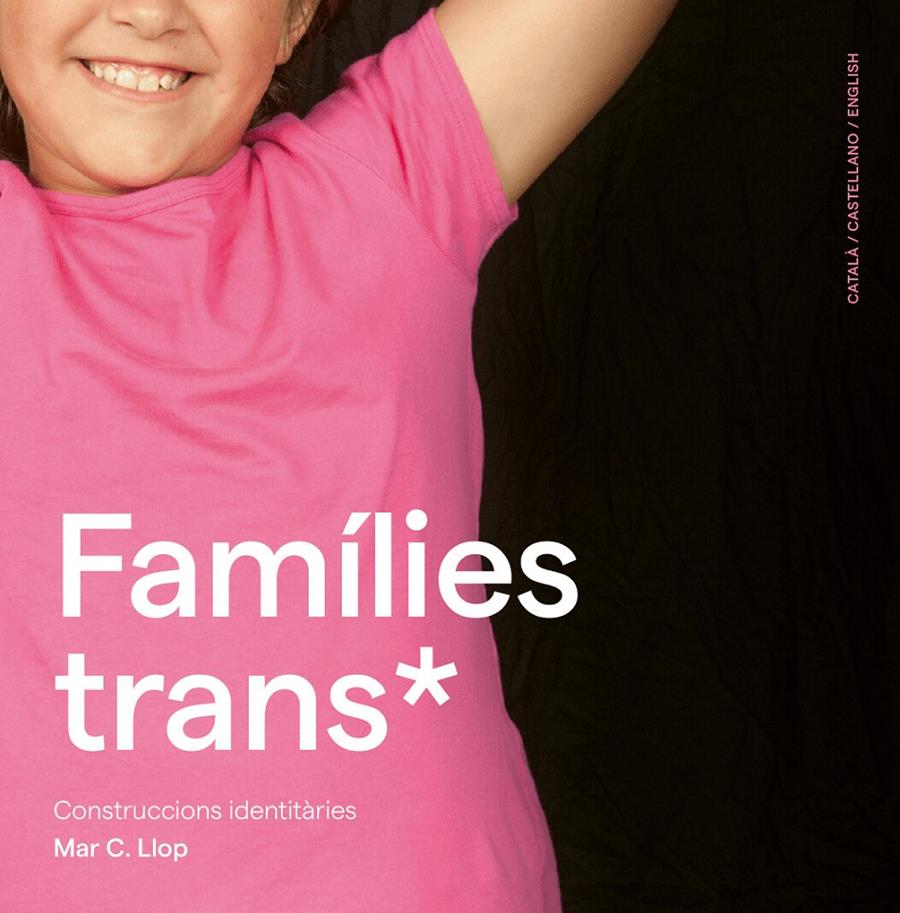 Famílies Trans* | 9788409430024 | C. Llop, Mar | Llibreria Sendak
