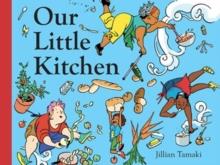 Our Little Kitchen | 9781419746567 | Tamaki, Jillian | Llibreria Sendak