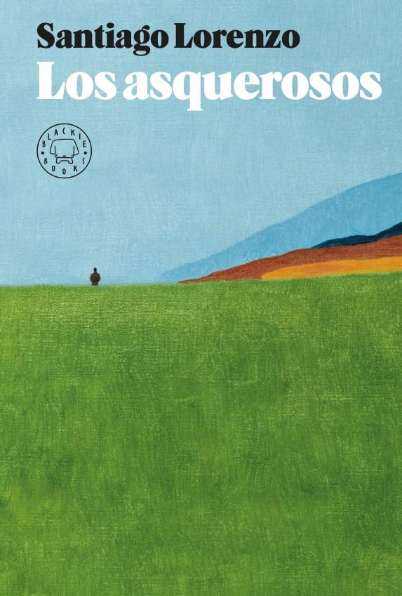 Los asquerosos | 9788417059996 | Lorenzo, Santiago | Llibreria Sendak