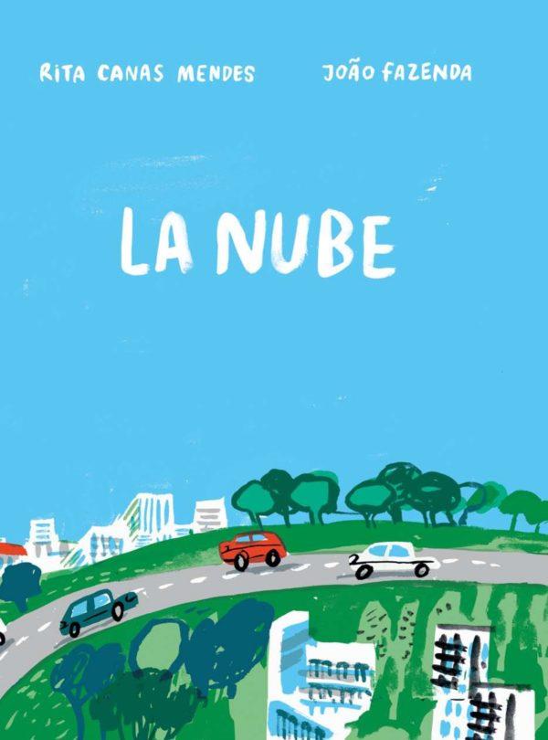 La nube | 9788409341672 | Canas Mendes, Rita | Llibreria Sendak