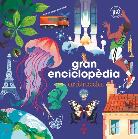 Gran enciclopèdia animada | 9788466156301 | Kecir-Lepetit, Emmanuelle | Llibreria Sendak