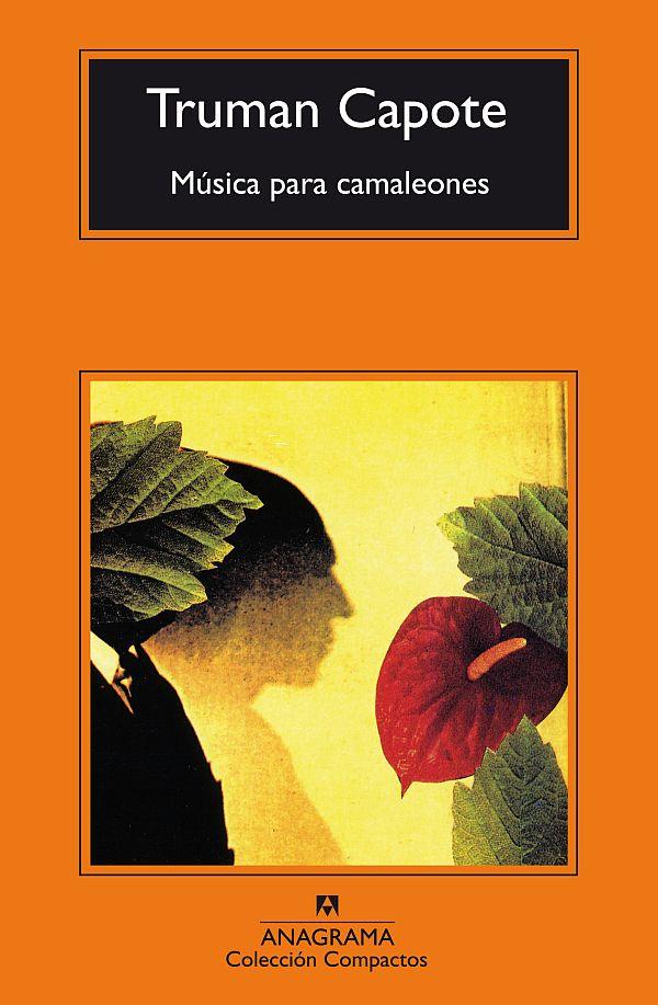 Música para camaleones | 9788433914361 | Capote, Truman | Llibreria Sendak