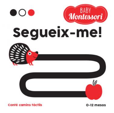 Baby Montessori Segueix-me! | 9788468243979 | Equipo Editorial | Llibreria Sendak