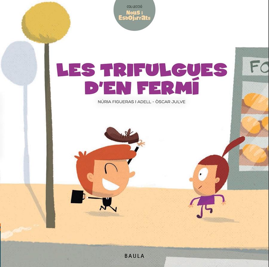 Les trifulgues d'en Fermí | 9788447937462 | Figueras Adell, Núria | Llibreria Sendak