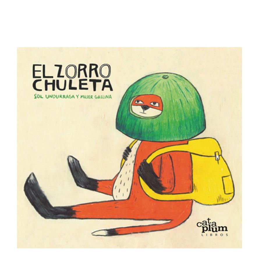 El zorro Chuleta | 9788412702132 | Undurraga, Sol | Llibreria Sendak