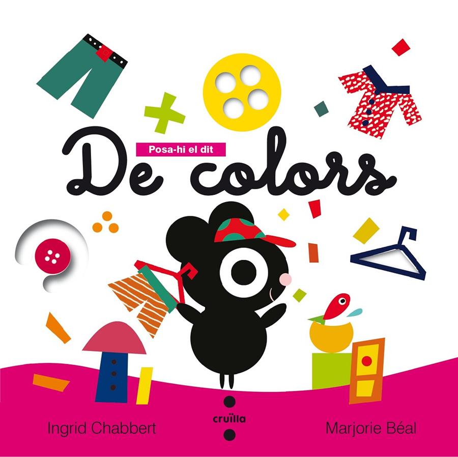 Posa-hi el dit: els colors | 9788466141468 | Chabbert, Ingrid | Llibreria Sendak