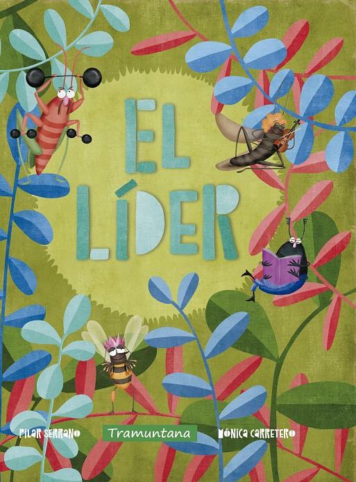 El líder | 9788417303310 | Serrano Burgos, Pilar | Librería Sendak