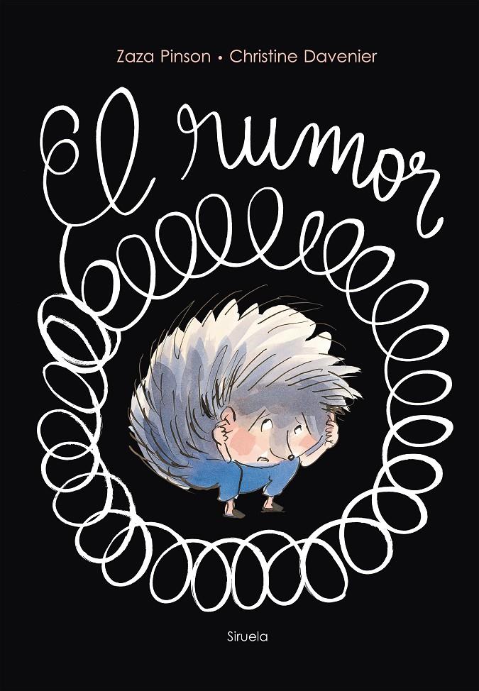 El rumor | 9788418708190 | Pinson, Zaza / Davenier, Christine | Llibreria Sendak