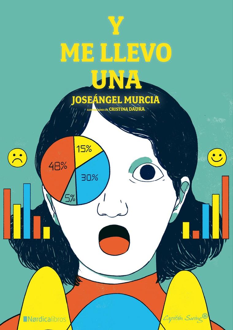 Y me llevo una | 9788417281694 | Murcia Carrión, Joseángel | Llibreria Sendak