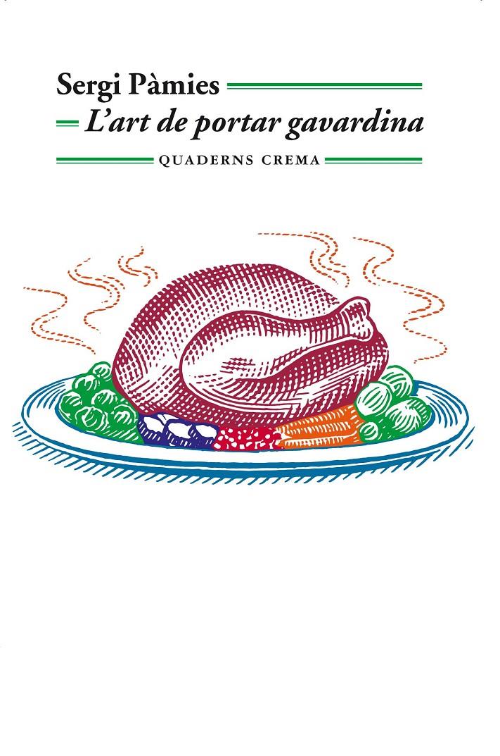 L'art de portar gavardina | 9788477275992 | Pàmies, Sergi | Librería Sendak