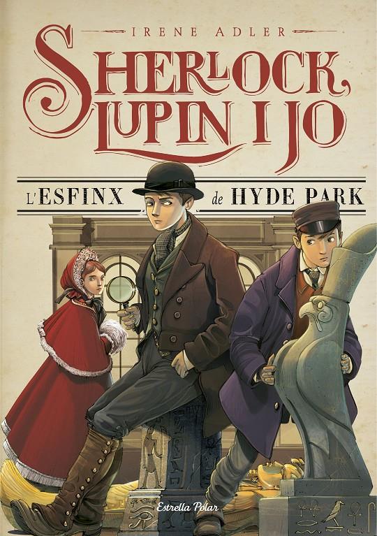 Sherlock, Lupin i jo 8. L'esfinx de Hyde Park | 9788416520169 | Adler, Irene | Llibreria Sendak