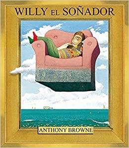 Willy el soñador | 9789681663919 | BROWNE, ANTHONY | Llibreria Sendak