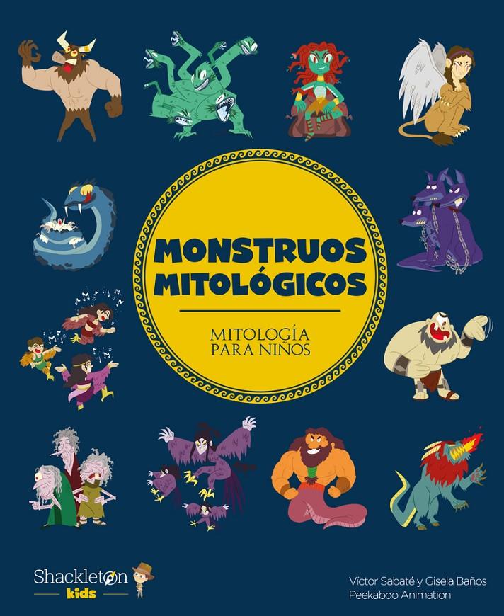 Monstruos mitológicos | 9788417822873 | Baños, Gisela/Sabaté, Víctor | Librería Sendak