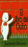 El libro del osito | 9789681645298 | Browne, Anthony | Llibreria Sendak