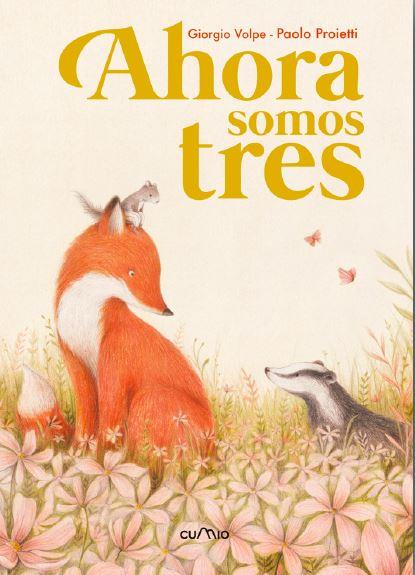 Ahora somos tres | 9788482895710 | VOLPE, GIORGIO/ PROIETTI, PAOLO | Llibreria Sendak