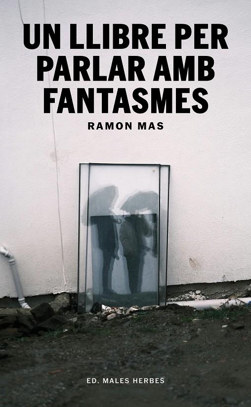 Un llibre per parlar amb fantasmes | 9791399156942 | Mas, Ramon | Llibreria Sendak