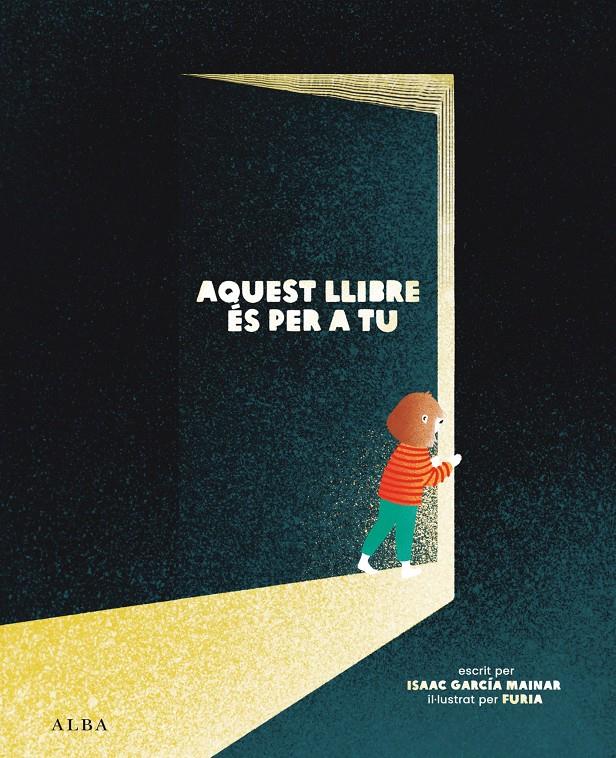 Aquest llibre és per a tu | 9788411781510 | García Mainar, Isaac | Llibreria Sendak