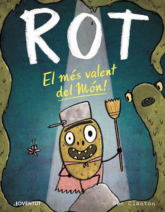 Rot, el més valent del món! | 9788426147882 | Clanton, Ben | Llibreria Sendak