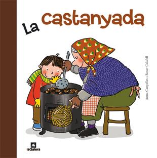 La castanyada | 9788424637927 | Canyelles, Anna | Llibreria Sendak