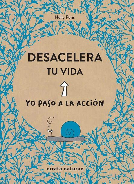 Desacelera tu vida | 9788417800062 | Pons, Nelly | Librería Sendak