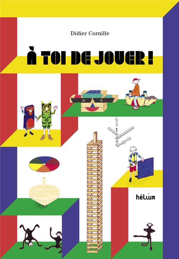 A toi de jouer! | 9782330175825 | Didier Cornille | Librería Sendak