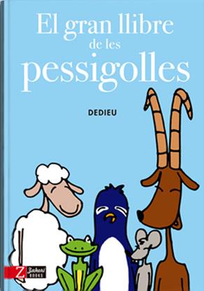 El gran llibre de les pessigolles | 9788494713514 | DEDIEU, THIERRY | Librería Sendak