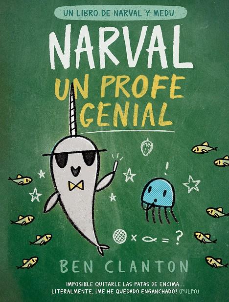 Narval 6. Un profe genial | 9788426147356 | Clanton, Ben | Llibreria Sendak